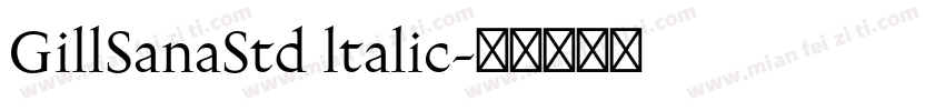 GillSanaStd ltalic字体转换